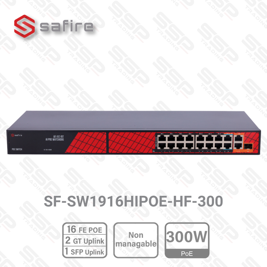 Safire Switch Hi-PoE, 16 Fast Ethernet Ports, PoE 300W, 2 Uplink RJ45, 1 SFP Uplink, Non Manageable